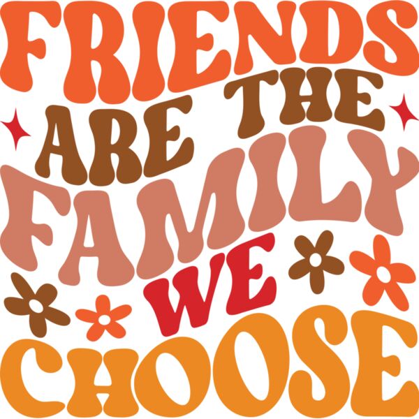 Friends are the family - RF-003  Thumbnail