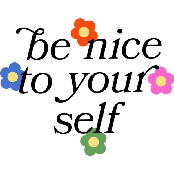 Be Nice to your self - BLQ-7 Thumbnail