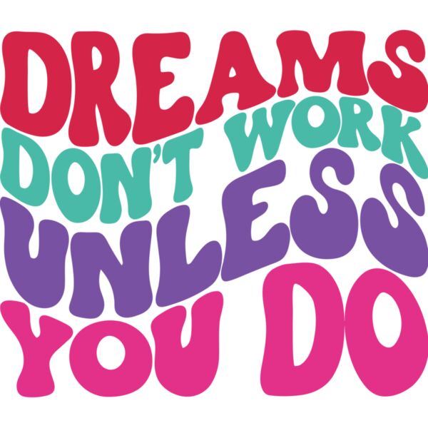 RM2 004 Dreams don t work Thumbnail