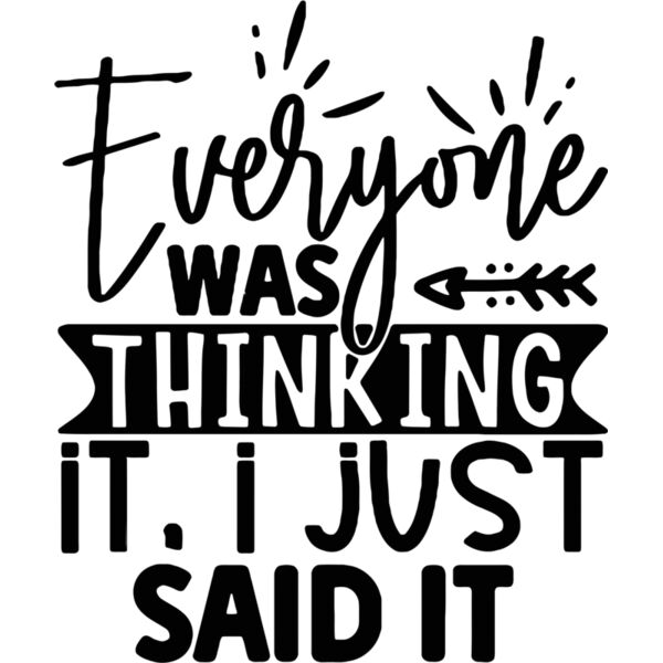 Everyone was thinking it. I just said it, Sarcastic - SC11 Thumbnail