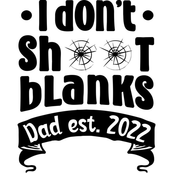 I Don t Shoot Blanks 2022 - FDD-2  Thumbnail