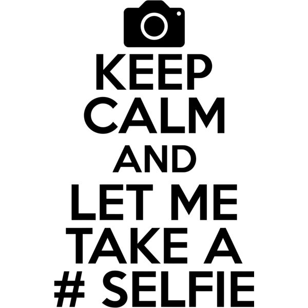 Keep Calm and Let me Take a # Selfie - KC12 Thumbnail