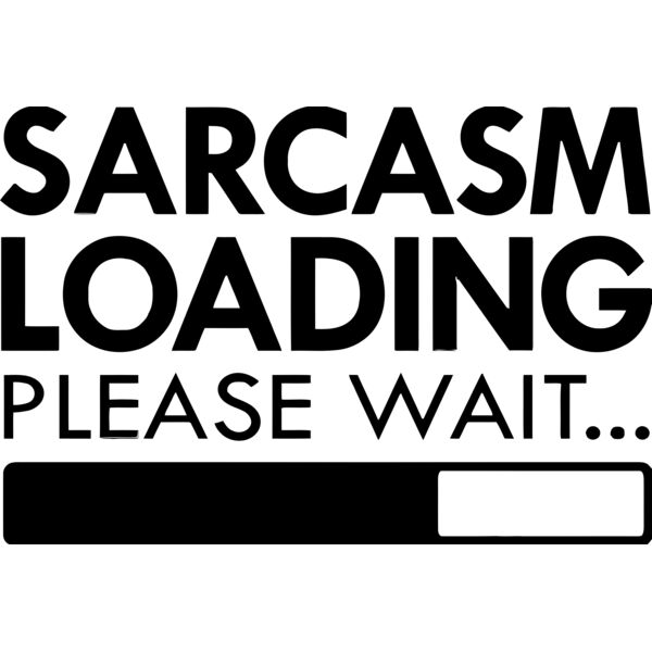 SARCASM LOADING PLEASE WAIT..., Loading Mode - LM2 Thumbnail