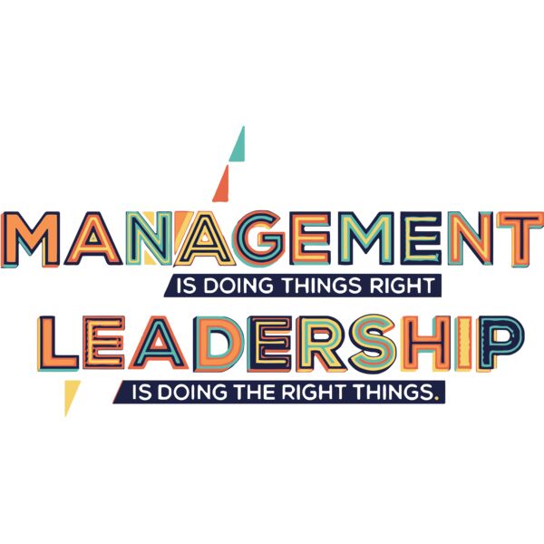 MANAGEMENT is doing things right, LEADERSHIP is doing the right things - TB19 Thumbnail