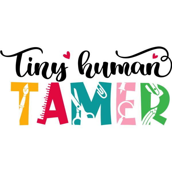 Tiny human TAMER, Teacher, Teacher's Day - TDC-008 Thumbnail