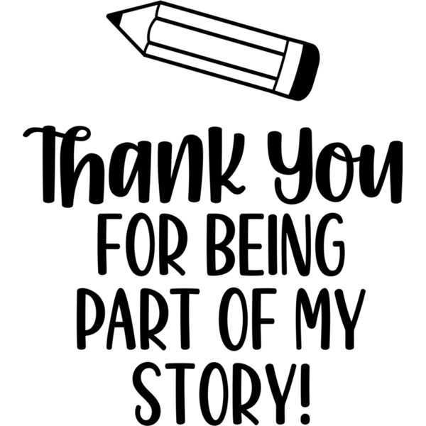 Thankyou for being part of my Story!, Teacher, Teacher's Day - TDS-016 Thumbnail