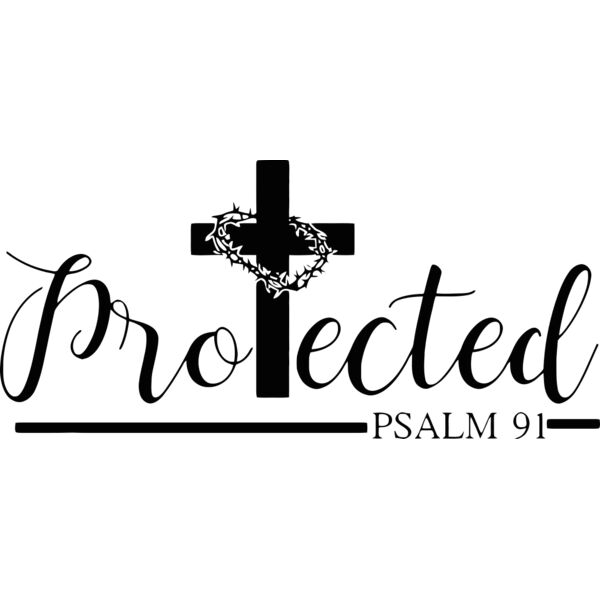 Protected, PSALM 91, Bible Verse - DRP-6 Be Still1 Thumbnail