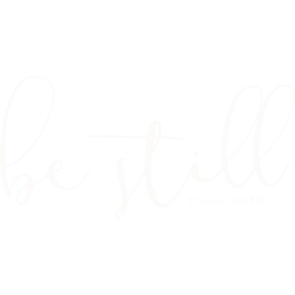 be still, Psalm 46:10, Bible Verse - DRP-1 Be Still1 Thumbnail