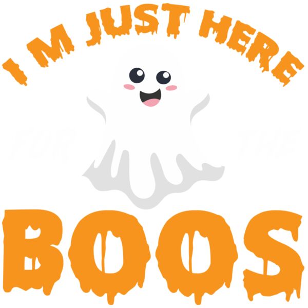 I'M JUST HERE BOOS, Halloween Design - HPU-001 Thumbnail