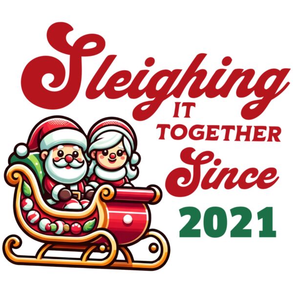 Sleighing it Together Since Year, Couple Christmas Design 2025 - STS-01 Thumbnail